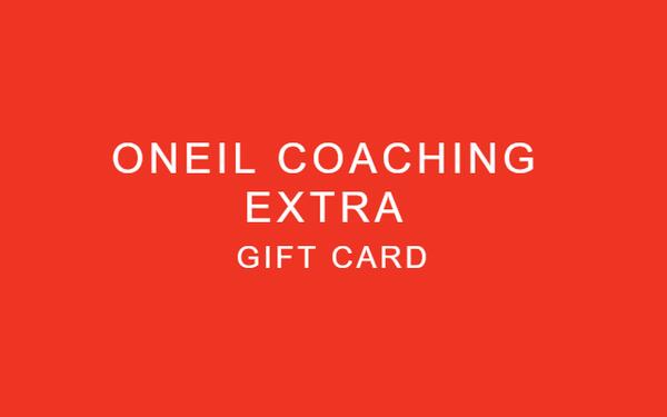 Oneil Coaching Extra Gift Card